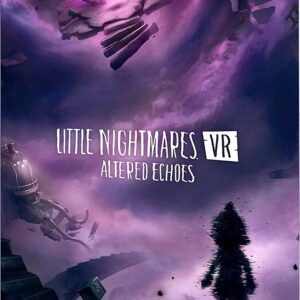 Little Nightmares VR: Altered Echoes PS5 (VR2) Digital